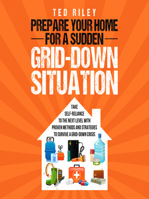 cover image of Prepare Your Home for a Sudden Grid-Down Situation